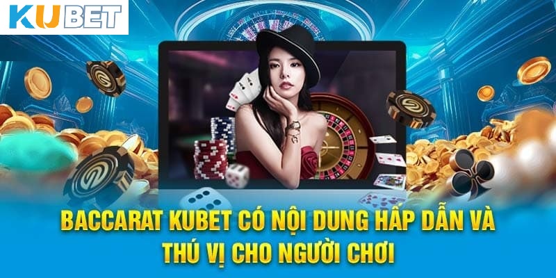 Baccarat - Trò chơi bài đỉnh cao với không gian siêu chân thực