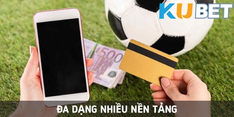 Tỷ lệ kèo bóng đá có thể được tìm kiếm trên đa thiết bị tại website Kubet