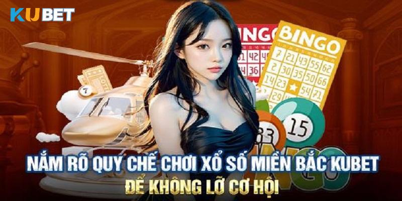 Cách chơi cần nắm vững trước khi tham gia xổ số miền Bắc